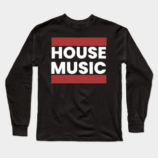 HOUSE MUSIC  - DMC Steez (White) Long Sleeve T-Shirt